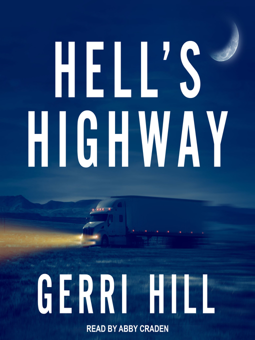 Title details for Hell's Highway by Gerri Hill - Wait list